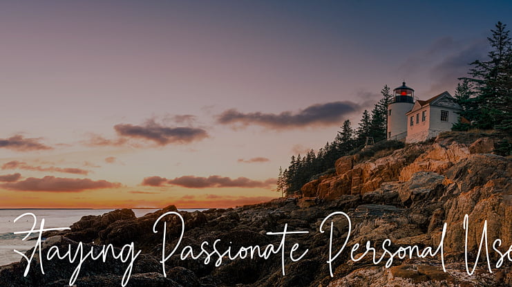 Staying Passionate Personal Use Font