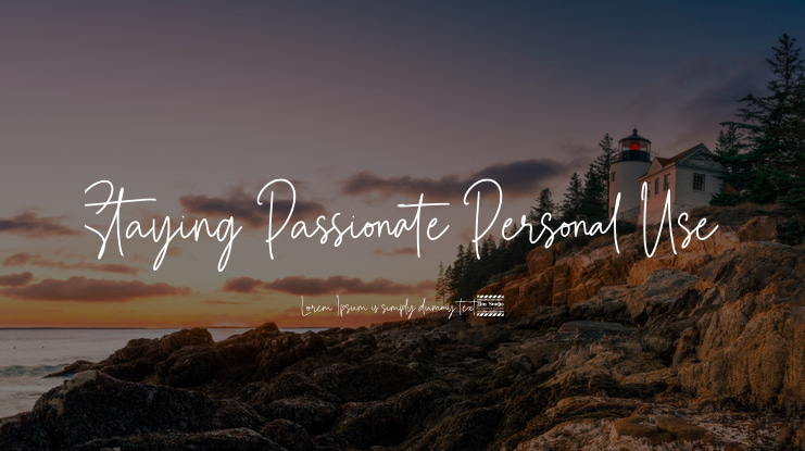 Staying Passionate Personal Use Font