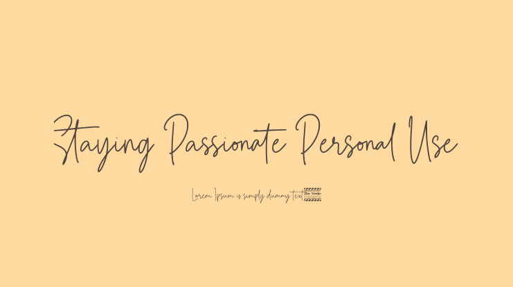 Staying Passionate Personal Use Font