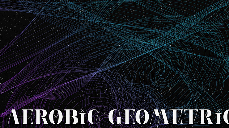AEROBIC GEOMETRIC Font