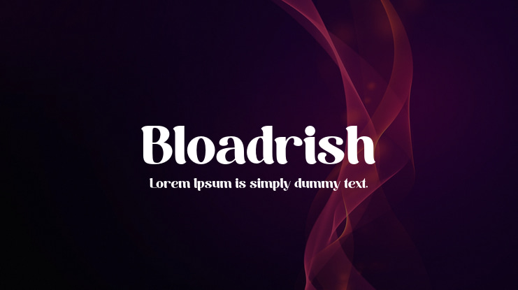 Bloadrish Font