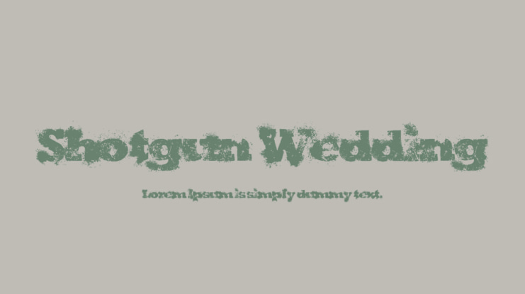 Shotgun Wedding Font