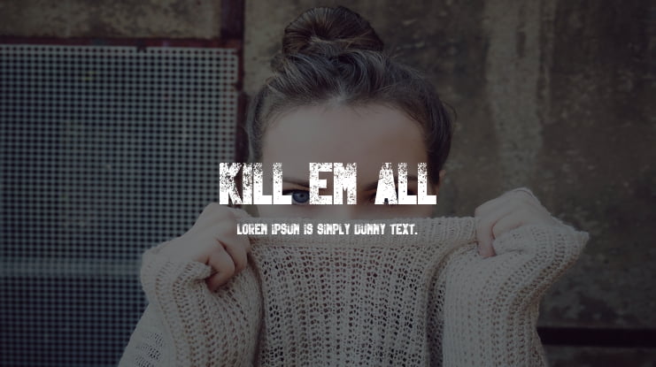 Kill Em All Font