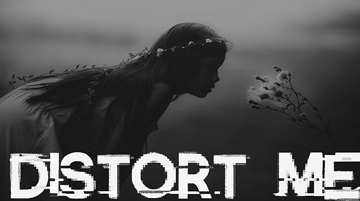 Distort Me Font