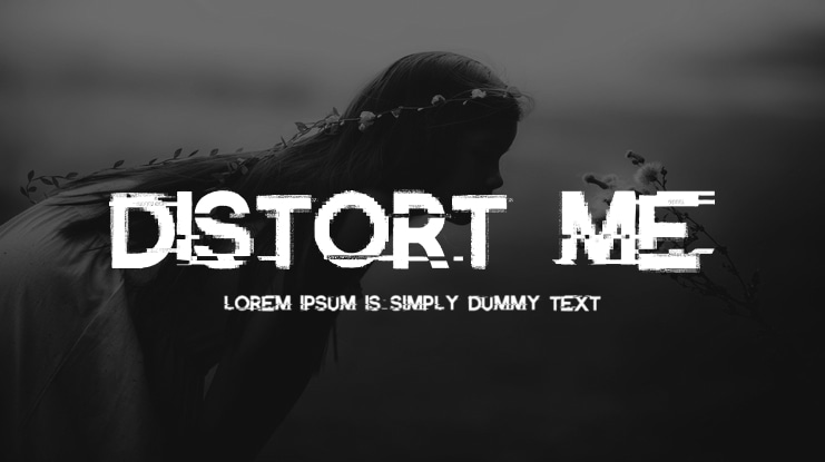Distort Me Font