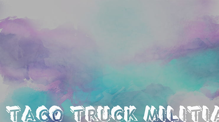Taco Truck Militia Font