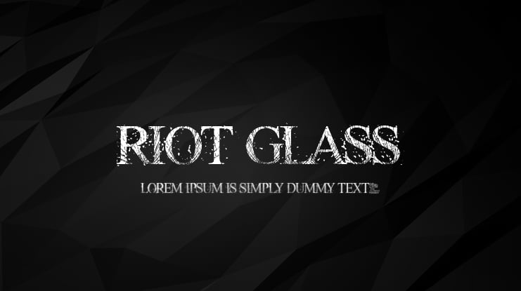 RIOT GLASS Font