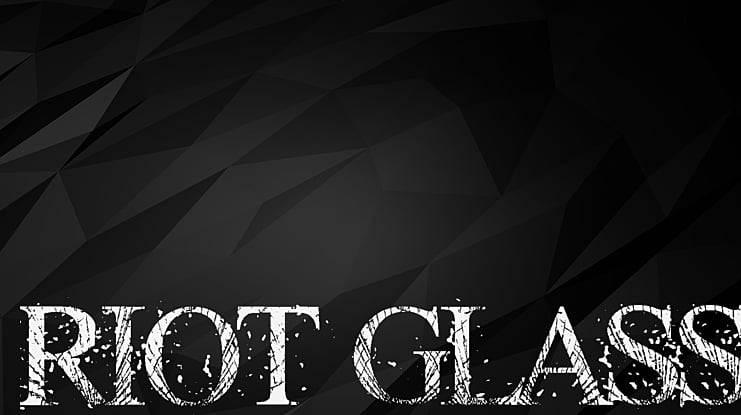 RIOT GLASS Font