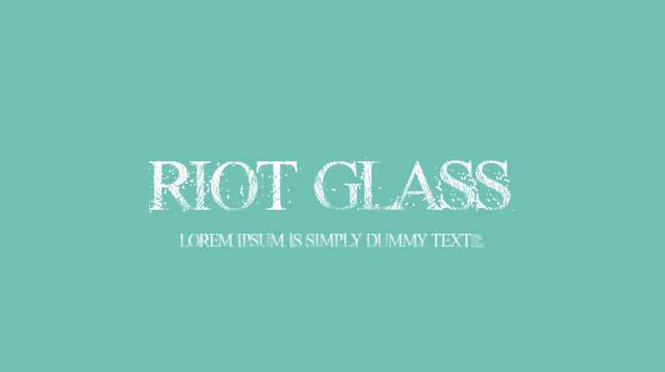 RIOT GLASS Font