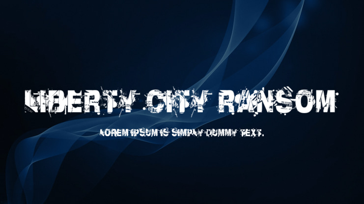 Liberty City Ransom Font