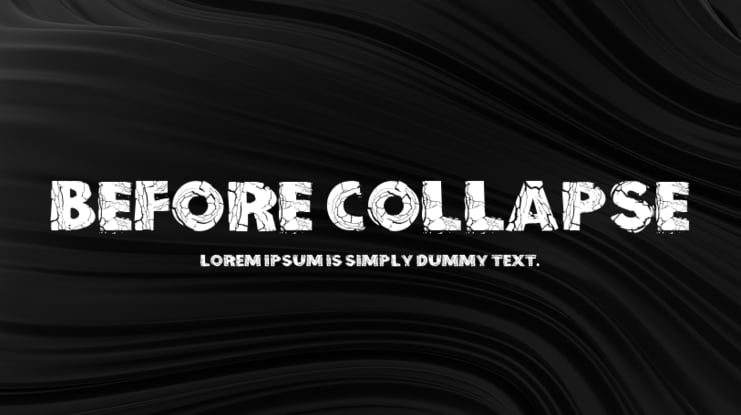 Before Collapse Font