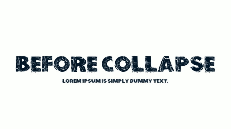 Before Collapse Font