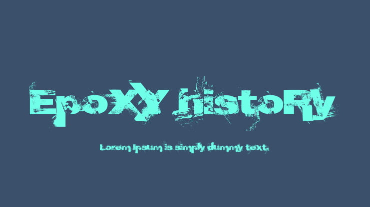 EpoXY histoRy Font