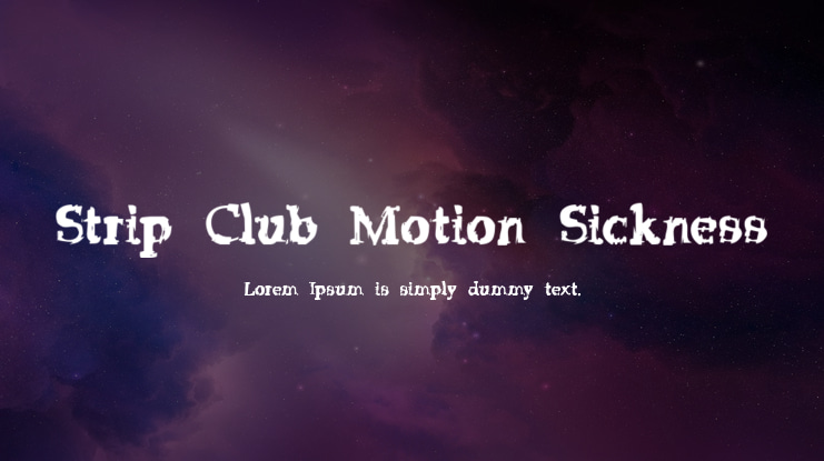 Strip Club Motion Sickness Font