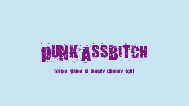 pUNKASSBITCH Font