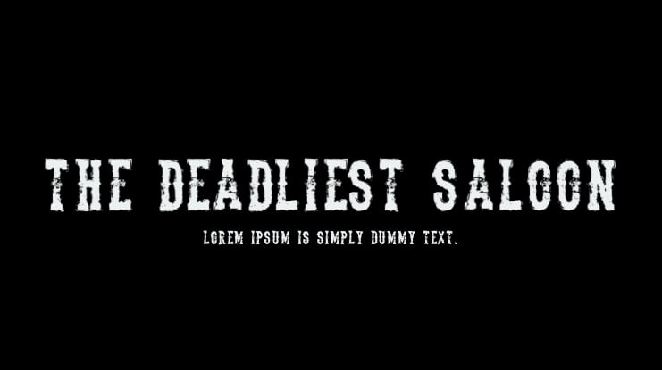 The Deadliest Saloon Font