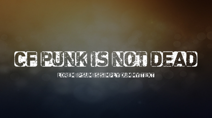 CF Punk is not Dead Font