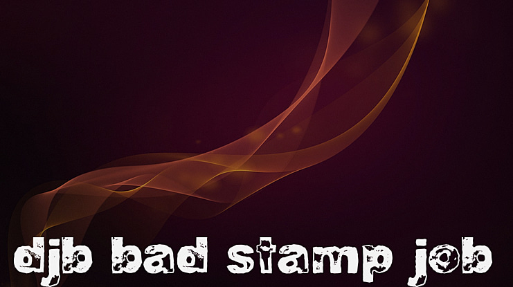 DJB BAD STAMP JOB 1 Font Family