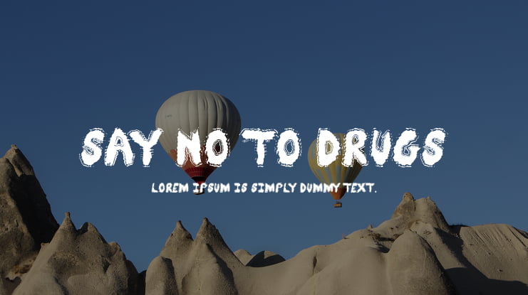 Say No To Drugs Font