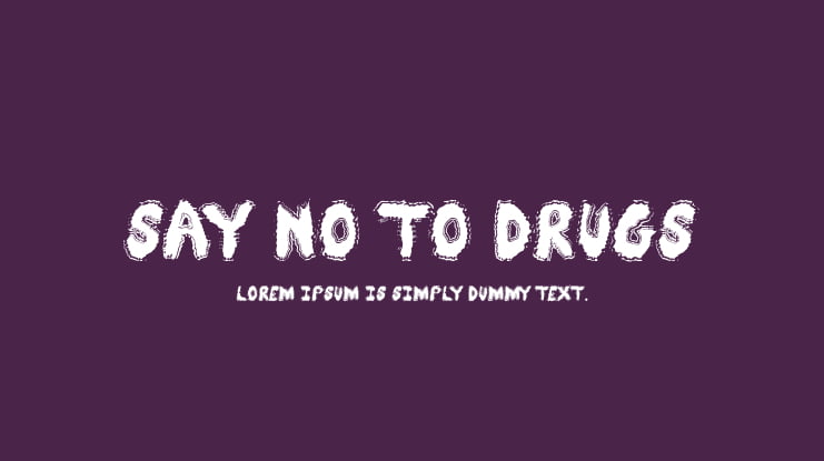 Say No To Drugs Font