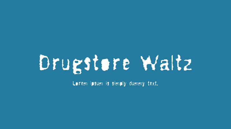 Drugstore Waltz Font