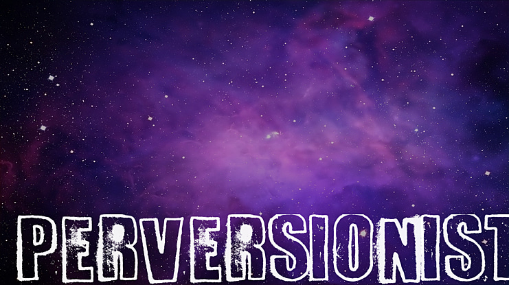 Perversionist Font
