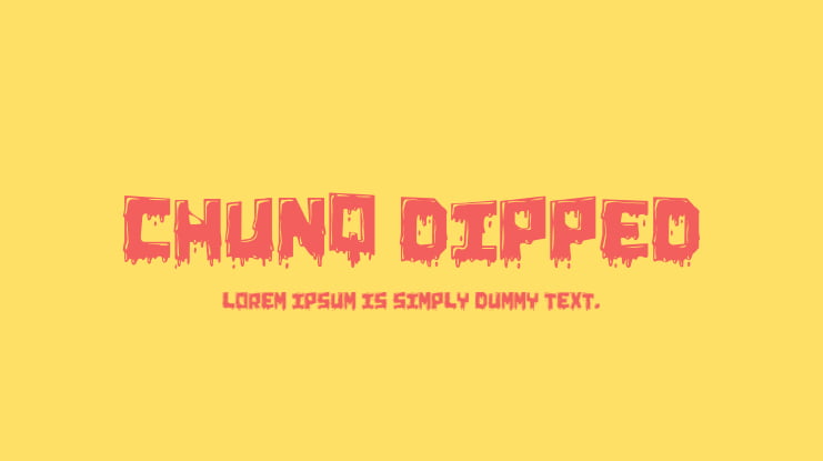 Chunq Dipped Font