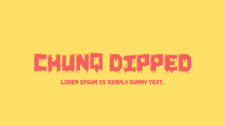 Chunq Dipped Font