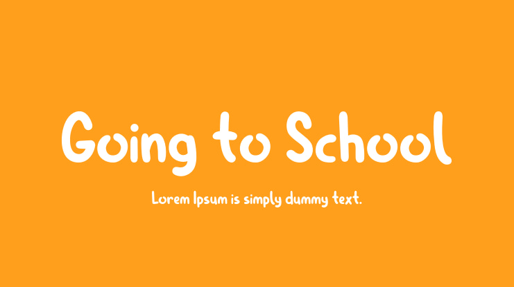 Going to School Font