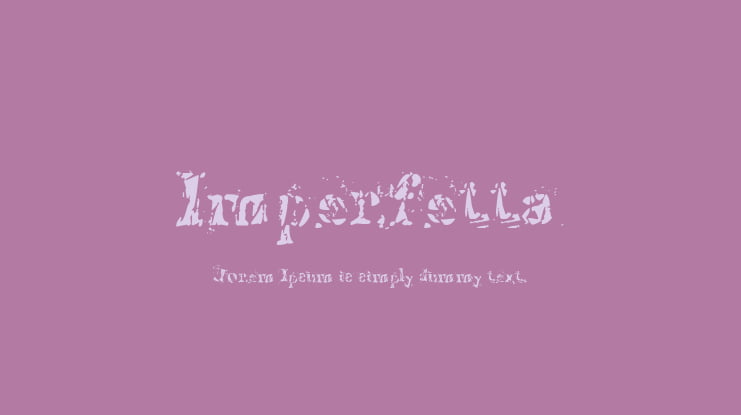 Imperfetta Font