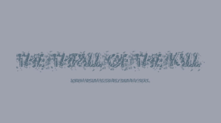 The Thrill Of The Kill Font