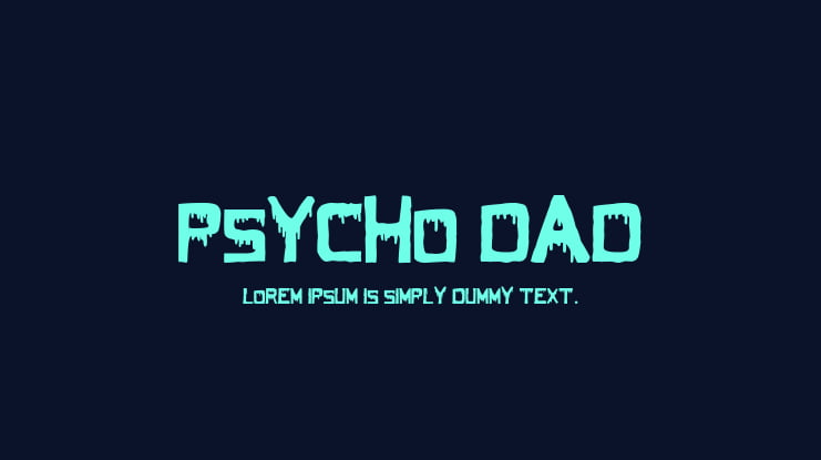 Psycho Dad Font