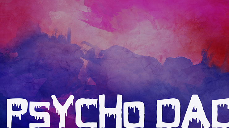 Psycho Dad Font