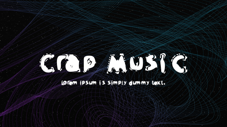 Crap Music Font