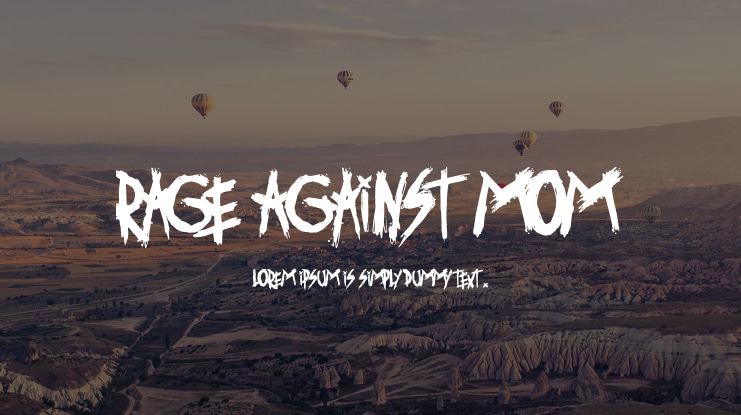 Rage Against Mom Font