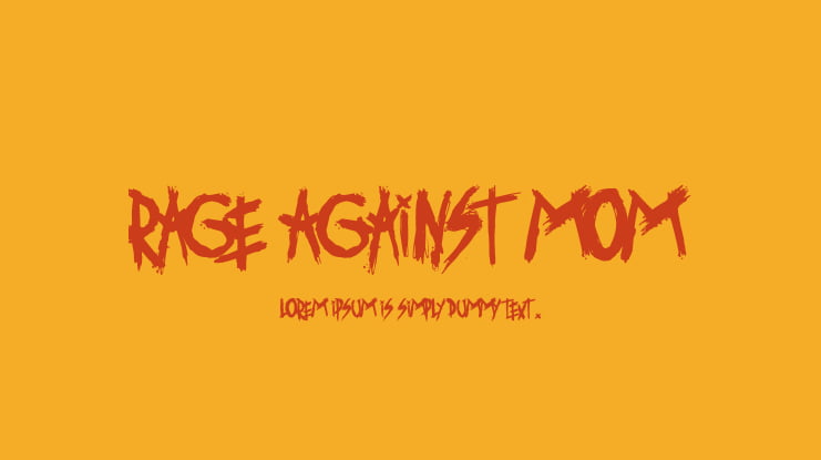 Rage Against Mom Font