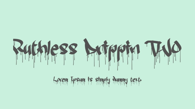 Ruthless Drippin TWO Font Family