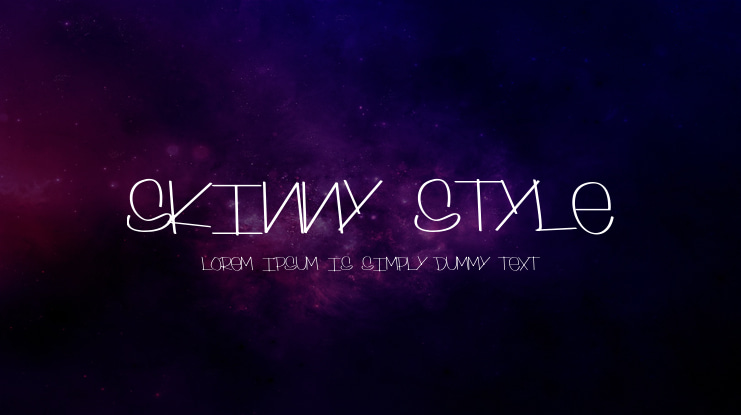 Skinny Style Font