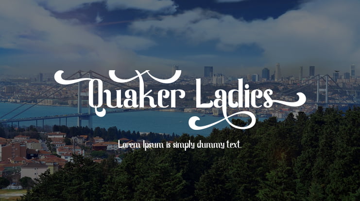 Quaker Ladies Font