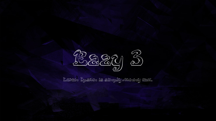 Eazy 3 Font