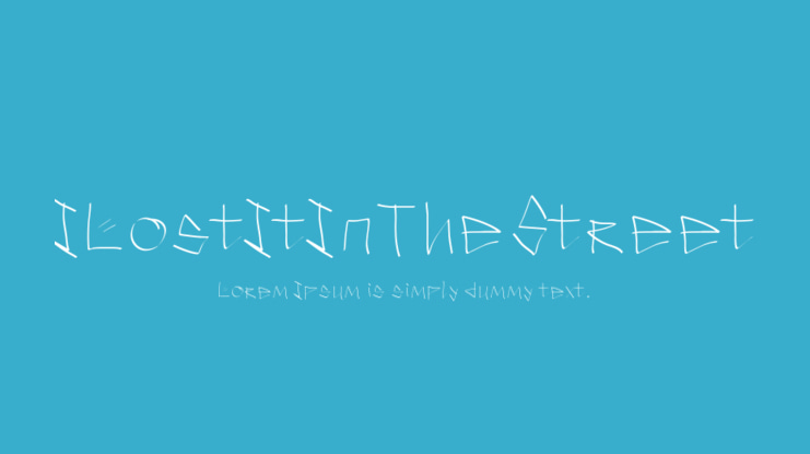 ILostItInTheStreet Font