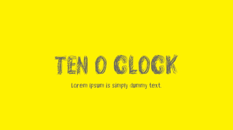 TEN O CLOCK Font