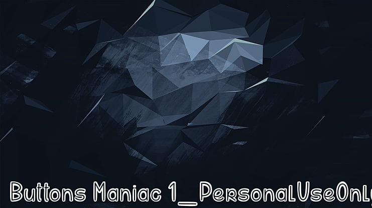 Buttons Maniac 1_PersonalUseOnly Font Family