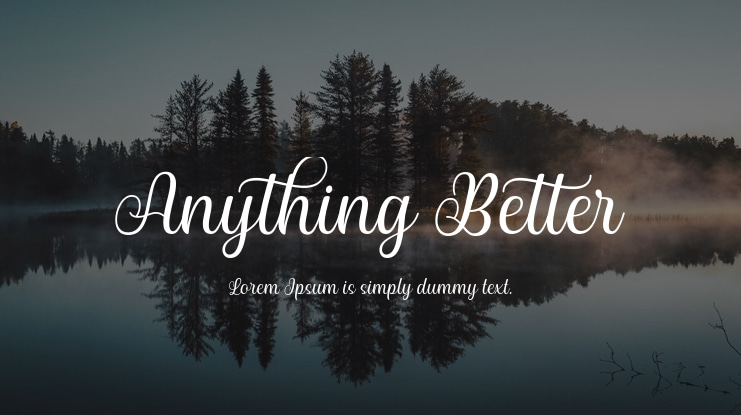 Anything Better Font