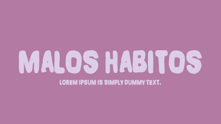 Malos Habitos Font