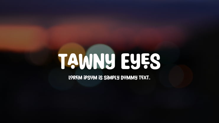 Tawny Eyes Font