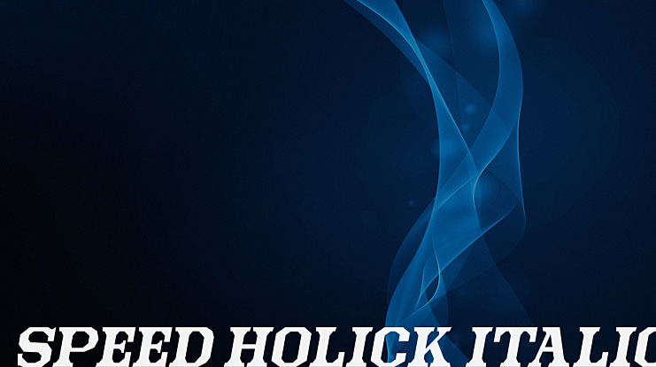 SPEED HOLICK Font