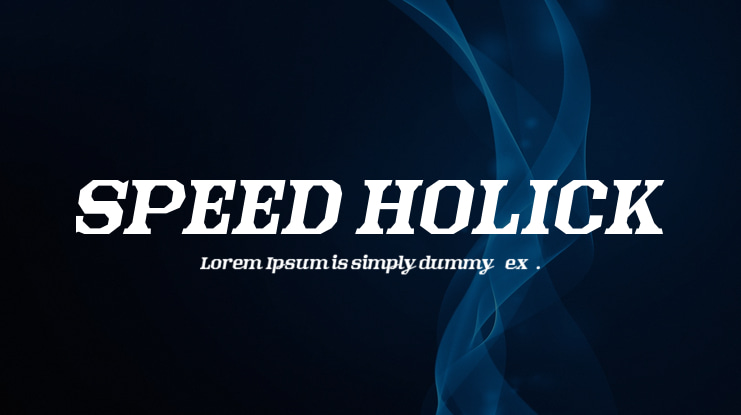 SPEED HOLICK Font
