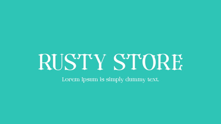 RUSTY STORE Font
