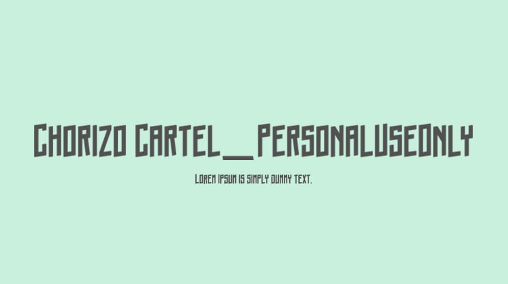 Chorizo Cartel_PersonalUseOnly Font